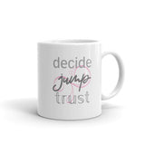 DECIDE JUMP TRUST MUG