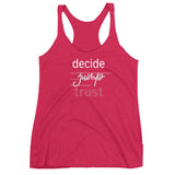 DECIDE, JUMP, TRUST - Women's Racerback Tank