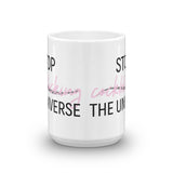 STOP COCKBLOCKING THE UNIVERSE - Mug