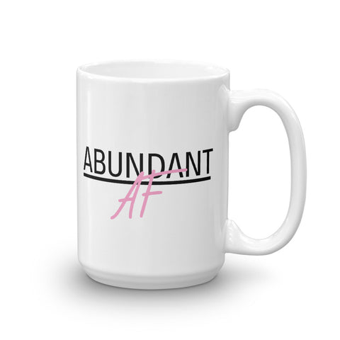 ABUNDANT AF - Mug