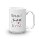 DECIDE JUMP TRUST MUG