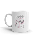 DECIDE JUMP TRUST MUG