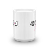 ABUNDANT AF - Mug