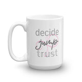 DECIDE JUMP TRUST MUG